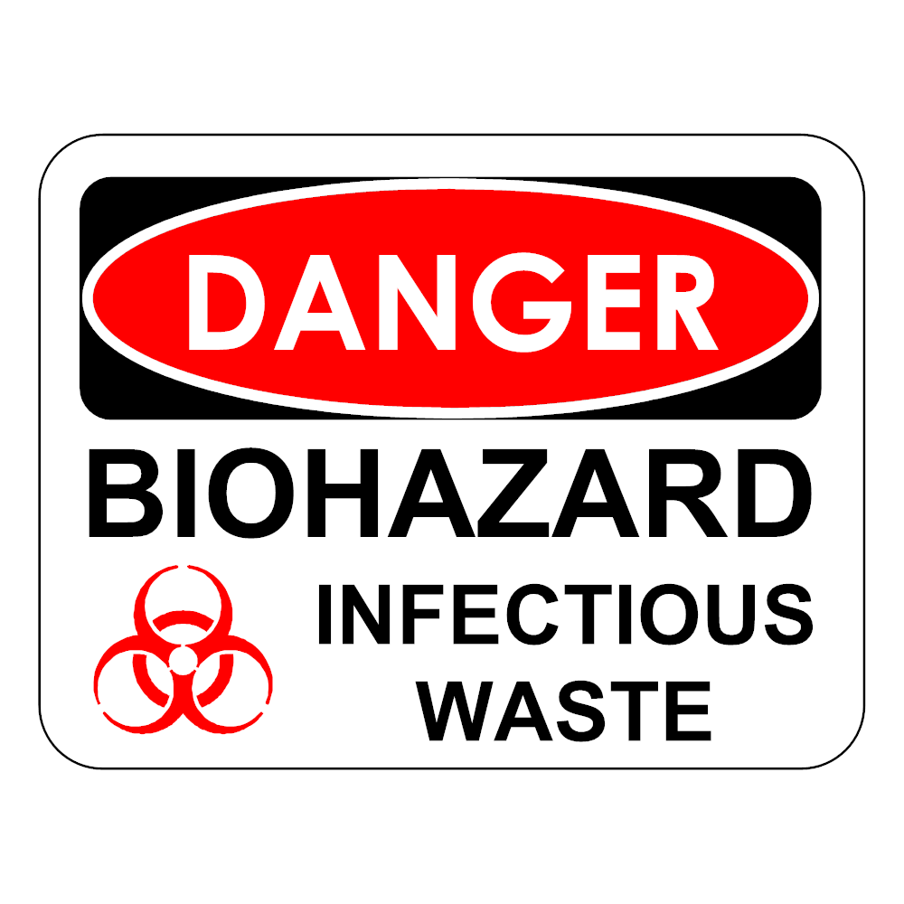 Example Image: Biohazard Infectious Waste Sign