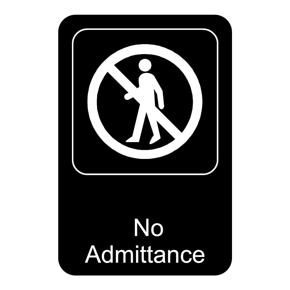 Example Image: No Admittance Sign