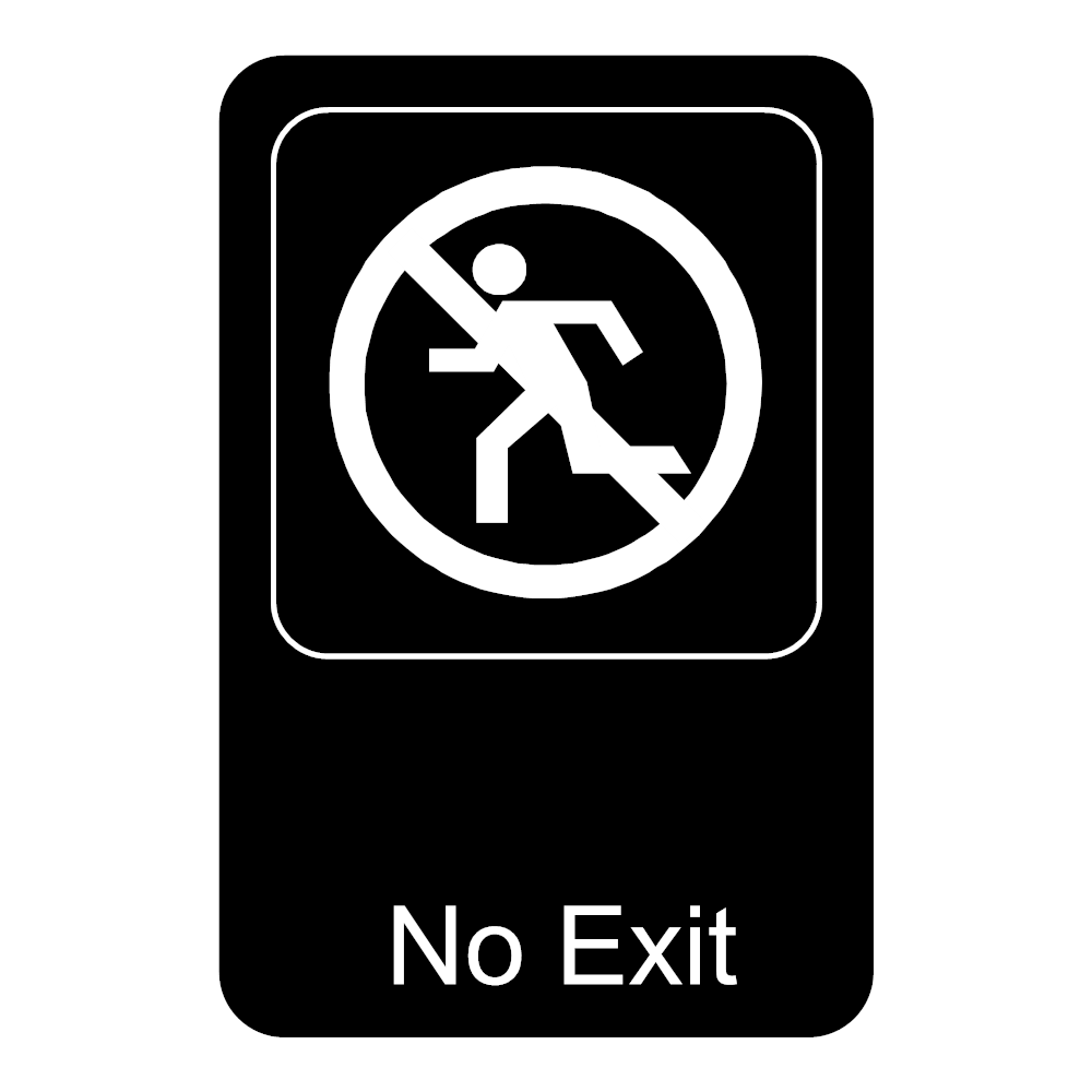 Example Image: No Exit Sign